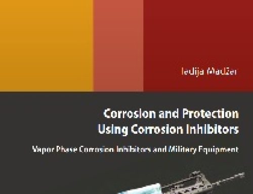 Corrosion and Protection Using Corrosion Inhibitors – Vapor Phase Corrosion Inhibitors and Military Equipment – Tadija Madžar